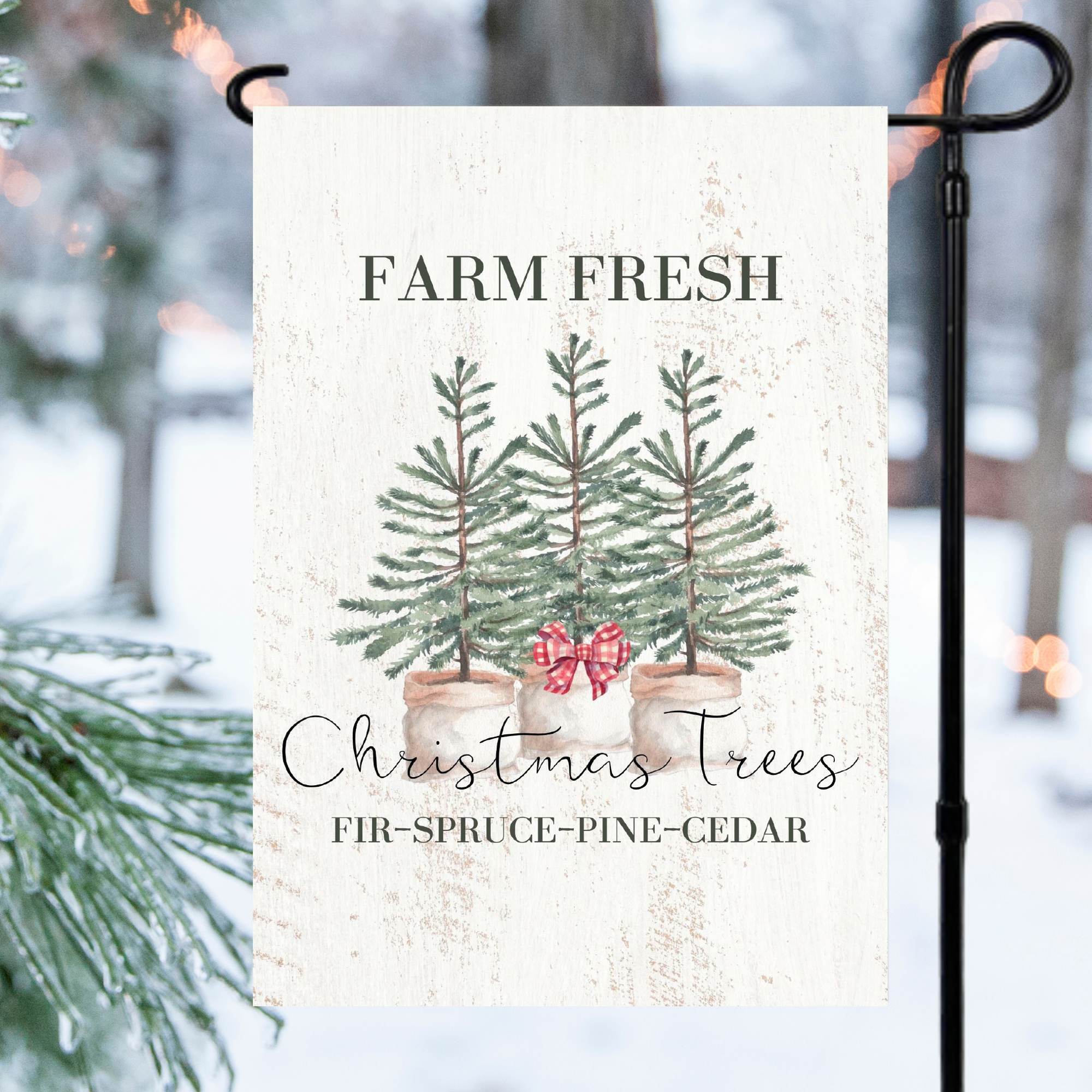 Farm Fresh Christmas Trees Garden Flag 12x18 inch Jane